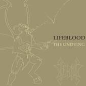 Lifeblood (AUS) : The Undying